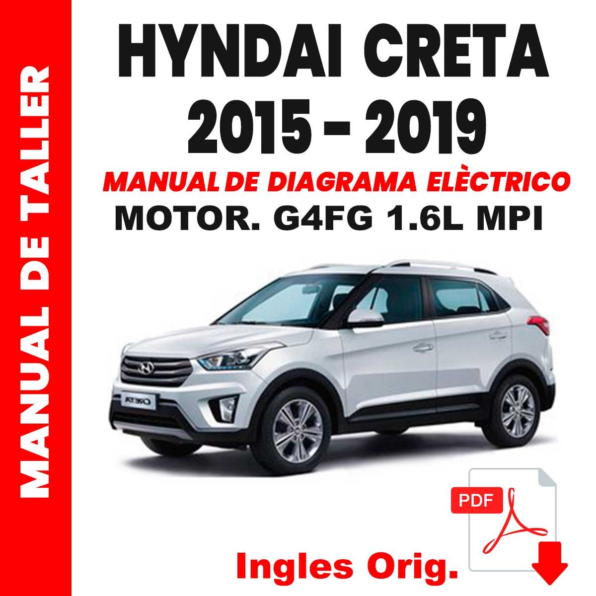 Manual de Diagramas electricos Hyundai Creta 2015 al 2019 - Data manuales