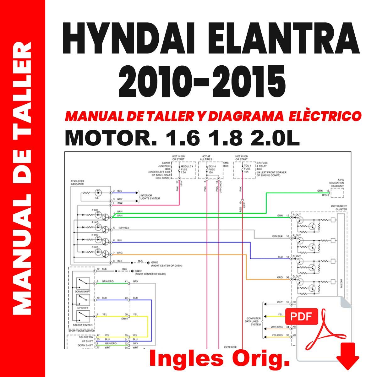 Manual de taller hyundai elantra 2010 al 2015 Espa??ol - Data manuales