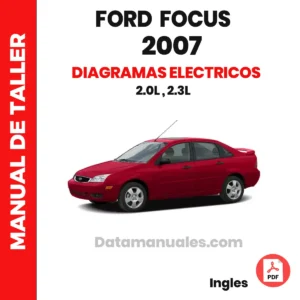 Descargar Diagramas Eléctricos Ford Focus 2007 PDF – Reparaciones y Mantenimiento para Motores 2.0L y 2.3L