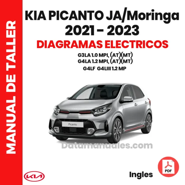 Diagramas Eléctricos Kia Picanto JA Moringa 2021 2023 1.0L 1.2L para motores G3LA 1.0 MPI (AT) G3LA 1.0 MPI (MT) G3LD 1.0 MPI G4LA 1.2 MPI (AT) G4LA 1.2 MPI (MT) G4LF G4LIII 1.2 MPI