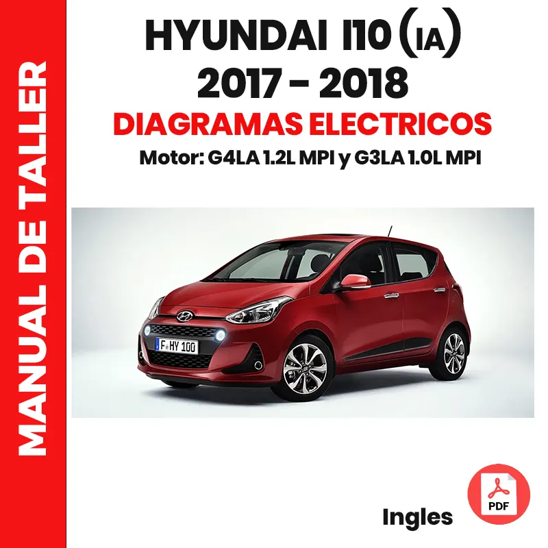 Diagramas Eléctricos Hyundai i10 (IA) 2017–2018 PDF G4LA 1.2L MPI y G3LA 1.0L MPI