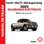 Diagramas eléctricos Ford F-250 F-350 Super Duty 2005 5.4L 6.0L 6.8L